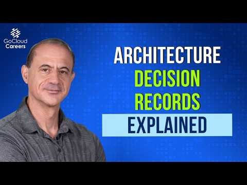 Architectural Decision Records (ADR): What They Are and How Architects Should Use Them