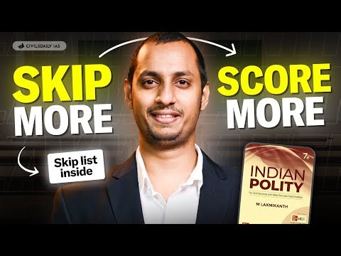 Read Laxmikanth this way ! Areas to focus and skip in each and every chapter | Part 01 