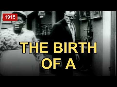 The Birth of a Nation 1915 Full Movie Classic Public Domain Film