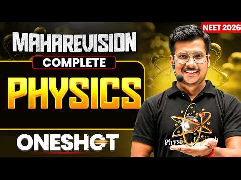 Complete Physics Class 11th in 1 Shot || All Concepts & PYQS || NEET 2026 Maharevision