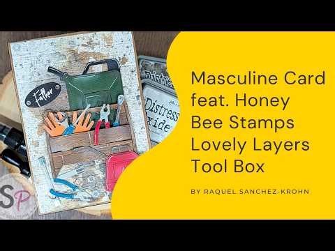 Honey Bee Stamps | Lovely Layers: Tool Box | Card Making Tutorial