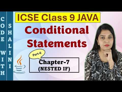 Nested IF statement | Ch 7 | Conditional statements in Java | ICSE Computer application with BlueJ
