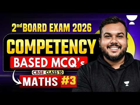 Class 10 Math Competency Based Questions for CBSE 2nd Board Improvement Exam 2026@Class11Unacademy​