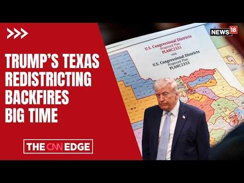 Trump’s Attempt to Reshape Texas Districts Faces Strong Pushback and Growing Opposition | N18G