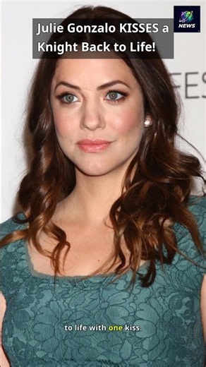 Julie Gonzalo KISSES a Knight Back to Life! 💋🏰