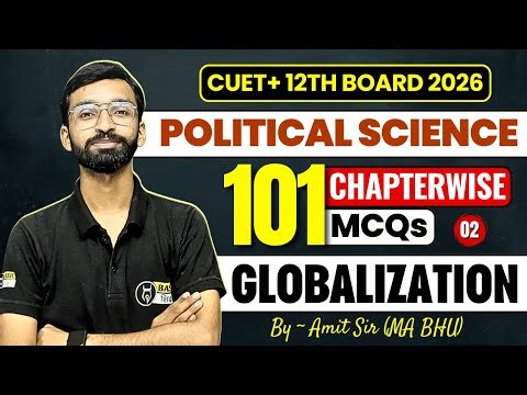 Globalization Top 101 MCQs- 2 | Class 12th Political Science Chapterwise MCQ