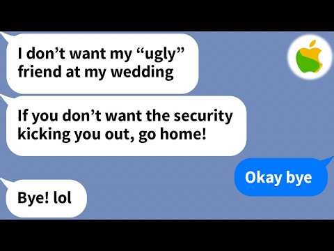 【Apple】 She told her "ugly" friend to stay away from her wedding, then found out who owns the venue