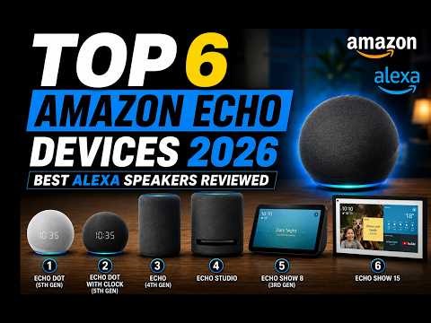 Top 6 Amazon Echo Devices 2024 | Best Alexa Speakers Reviewed