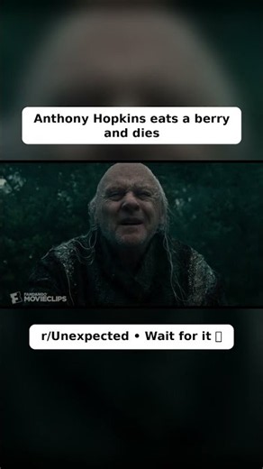 Anthony Hopkins eats a berry and dies