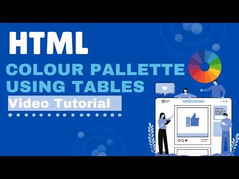 HTML tutorial for Beginners | Colour Pallette using Tables