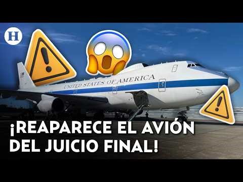 ¡Reaparece “avión del juicio final”! EU realizan vuelo de prueba tras lanzamiento de misiles rusos