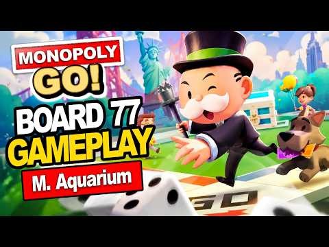 Monopoly Go! Board 77 - M. Aquarium Gameplay