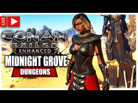 Conan Exiles Enhanced - MIDNIGHT GROVE - Dungeons - #conanexiles