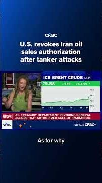 U.S. revokes Iran oil sales authorization after tanker attacks