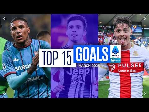 The Top 15 Goals of March | Top Goals by iliad | Serie A 2025/26