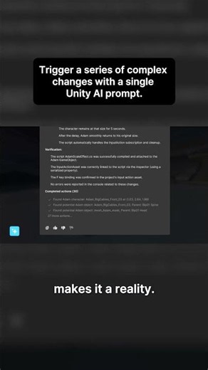 With Unity AI, a single prompt can trigger a series of complex changes.