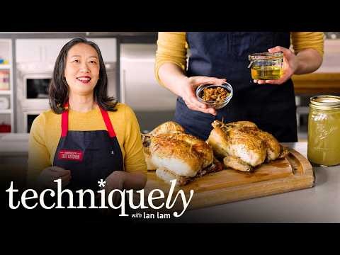 Are You Missing Out on the Best Part of Roasting a Chicken? | Techniquely with Lan Lam