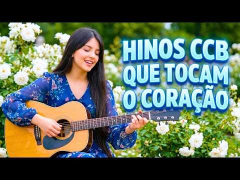 HINOS CCB QUE TOCAM O CORAÇÃO SÓ DE OUVIR | HINOS CCB CANTADOS | Escute na Comunhão CCB
