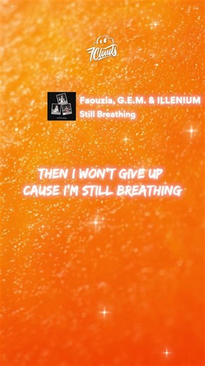 Faouzia, G.E.M. & ILLENIUM - Still Breathing (Lyrics) [Shorts Edit]