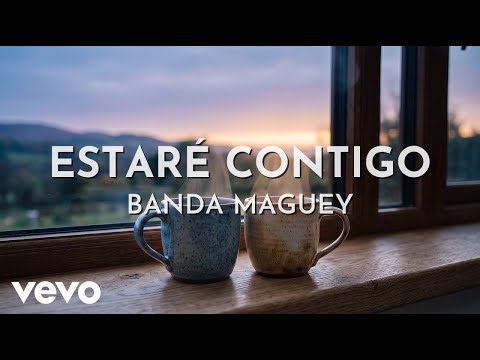 Banda Maguey - Estaré Contigo (Visualizer)