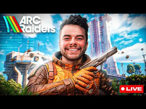 🔴LIVE - ARC RAIDERS GRIND 🏆 #1 ARC RAIDERS YAPPER 🏆 MY WIFE CAME BACK 🏆