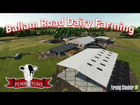BALLAM ROAD DAIRY FARMING (PEMBERTONS FARM)?! NEW MOD MAP! (TOUR/REVIEW!) Farming Simulator 25