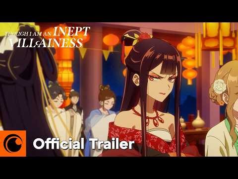 Though I Am an Inept Villainess | Official Trailer | Crunchyroll
