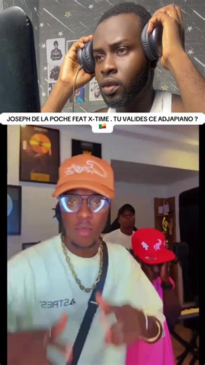 Adjapiano Joseph de la Poche feat X-Time — Tu valides ce AdjaPiano ?