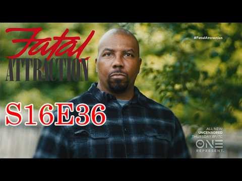 Fatal Attraction S16E36 – Shattered Dreams | A Shocking True Crime Story