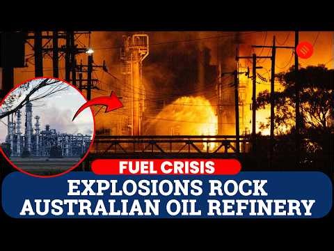 Major Australian Oil Refinery Hit With Explosions; Impact On Petrol Output Likely
