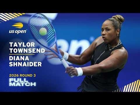 Taylor Townsend vs Diana Shnaider Full Match | 2026 US Open Round 3