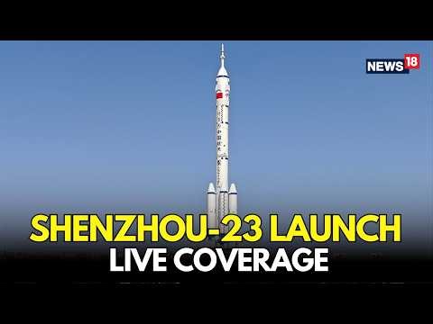 LIVE | China Launches Shenzhou-23 Crew to Tiangong Space Station | First Astronaut from Hong Kong