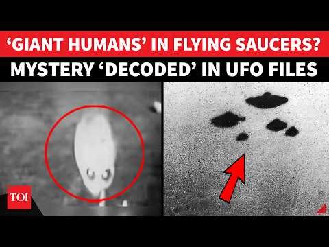 UFO FILES BOMBSHELL: Giant ‘Human-Like Beings’ Visited Earth In Flying Saucers? ‘PROOF’ Unearthed