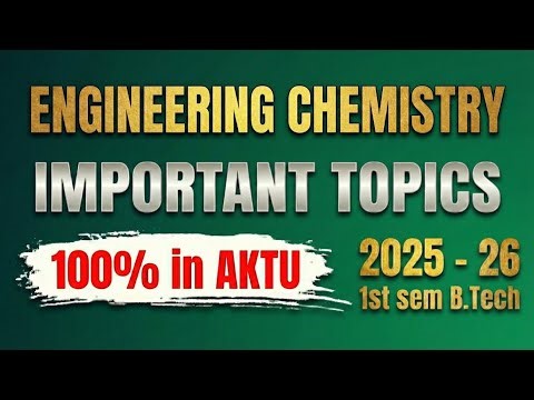 👉 Engineering Chemistry Important Questions 🔥 | AKTU | BAS 102/202 | Unit-Wise Most Expected