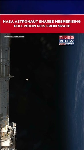 NASA Astronaut Shares Mesmerising Full Moon Pictures Captured From Space #shorts