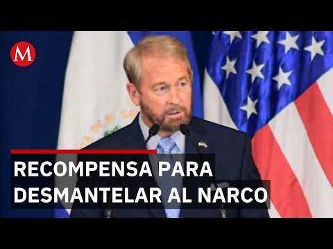 Embajador de EU anuncia recompensa de 5 millones por operadores del Cártel de Sinaloa