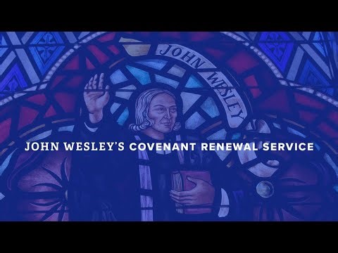 John Wesley Covenant Renewal Service Rev Kenny Baskins