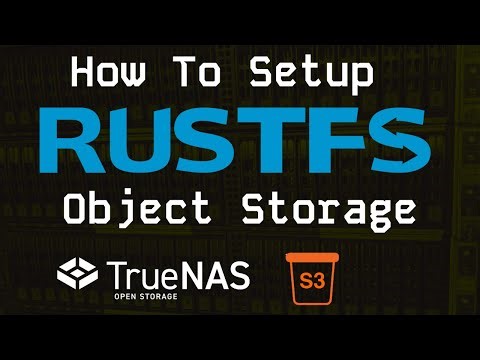 MinIO Alternative on TrueNAS: Setting Up RustFS S3 Storage