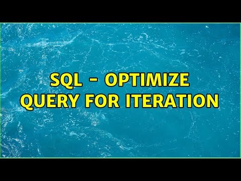 SQL - Optimize query for iteration (3 Solutions!!)