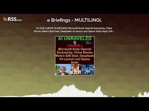 [AI DAILY NEWS RUNDOWN] Microsoft Ends OpenAI Exclusivity, China Blocks Meta's $2B Deal,...