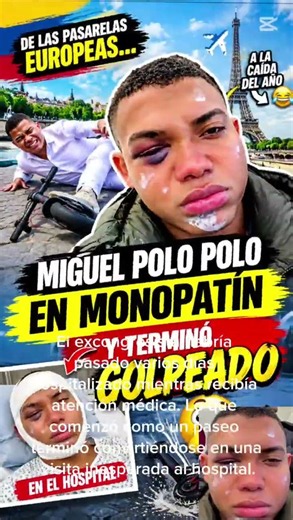 😂🛴 ¡DE PASEO POR EUROPA A TERMINAR EN EL HOSPITAL! 💥🇪🇺Miguel Polo Polo sufrió