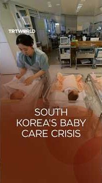 South Korea’s collapsing neonatal care system