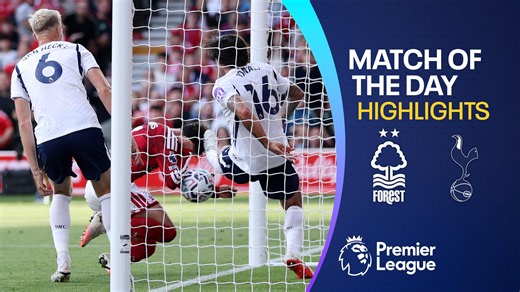 Highlights - Premier League - Nottingham Forest 0-0 Tottenham Hotspur