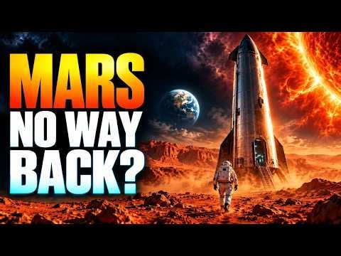 Mars: The Mission With No Way Back?