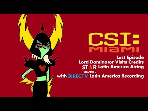 (FAKE) CSI: Miami Lost Episode: Lord Dominator Visits Credits (Star Channel Latin America Airing)