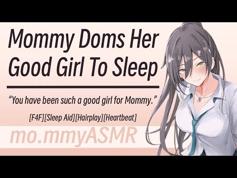 Mommy Doms Her Good Girl To Sleep [F4F][Sleep Aid][Hairplay][Heartbeat]