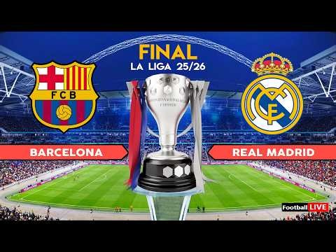 BARCELONA vs REAL MADRID - Final La Liga 25/26 | Full Match All Goals | Simulation PES