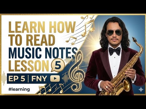 LEARN HOW TO READ MUSIC NOTES LESSON 5 | EP 5 | FNY #learning #music #musicnotes