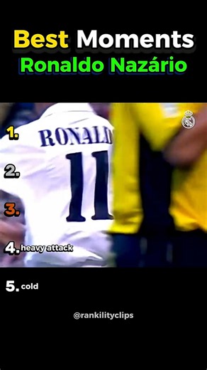 Ranking Best Ronaldo Nazário Moments 👑