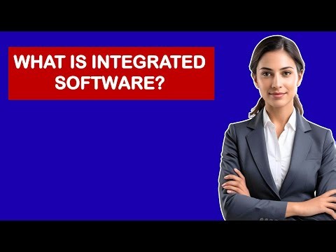 What is Integrated Software?